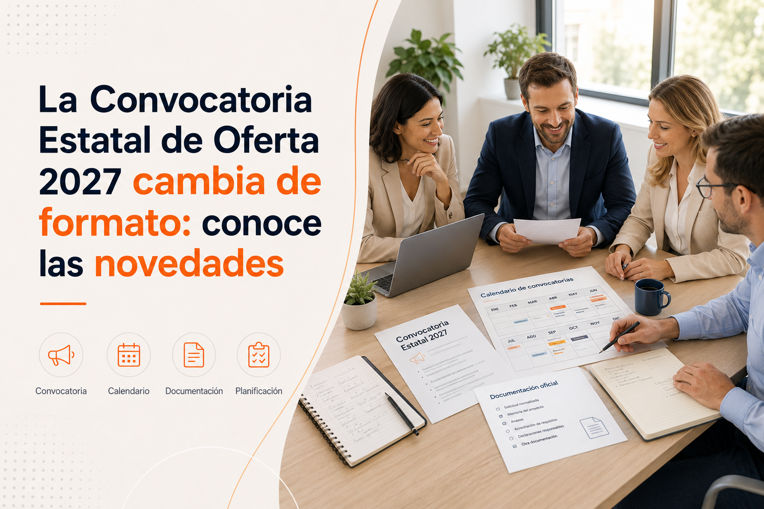 La Convocatoria Estatal de Oferta 2027 cambia de formato: conoce las novedades